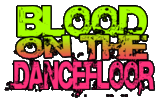 bloodondancefloor.gif blood on the dance floor image by c-low_2008