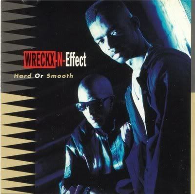 Wreckx N Effect. Wreckx-n-effect - Hard Or