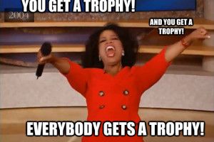 Oprah-Winfrey-Everyone-gets-a-trophy-300