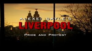 Alexei Sayle's Liverpool   S01E01   Pride and Protest (6 June 2008) [TVRip (XviD)] preview 0