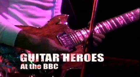 Guitar Heroes at the BBC   Part 1 of 3 (17th October 2008) [TVRip (XviD)] preview 0