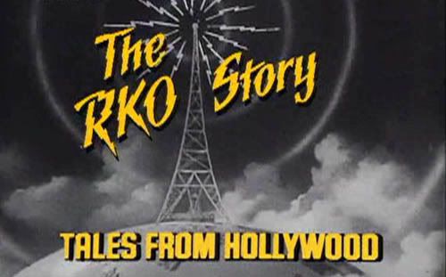Hollywood the Golden Years: The RKO Story movie