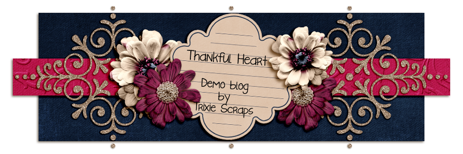 A Thankful Heart Demo Blog